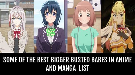 biggest boobs in anime|The Bust Ranking’s